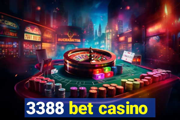 3388 bet casino
